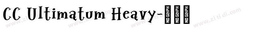 CC Ultimatum Heavy字体转换